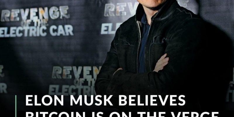 Elon Musk believes that Bitcoin is on the verge of breaking into the legacy financial system. Musk