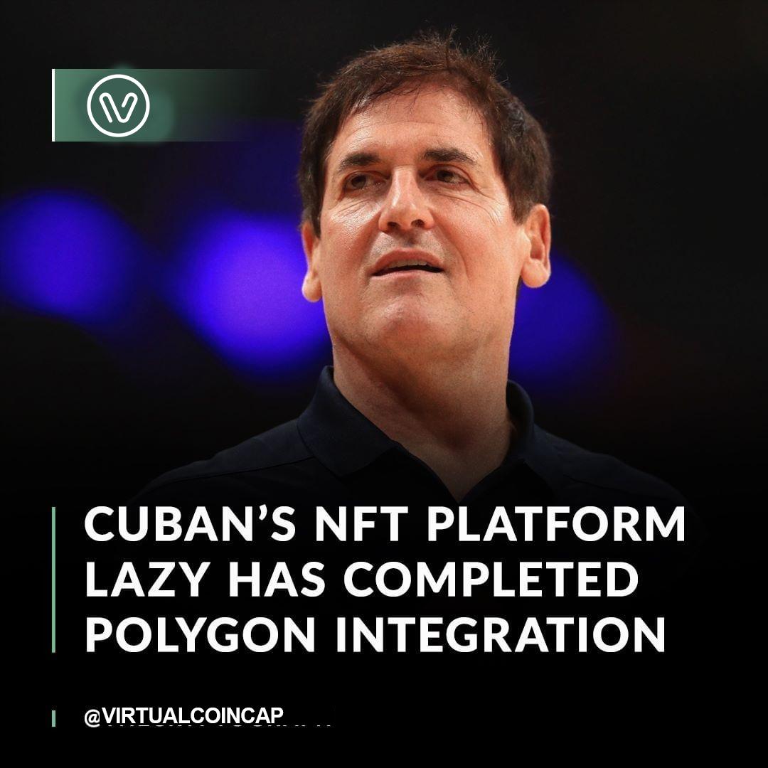 Cuban’s Nft Platform Lazy Has Completed Polygon ...