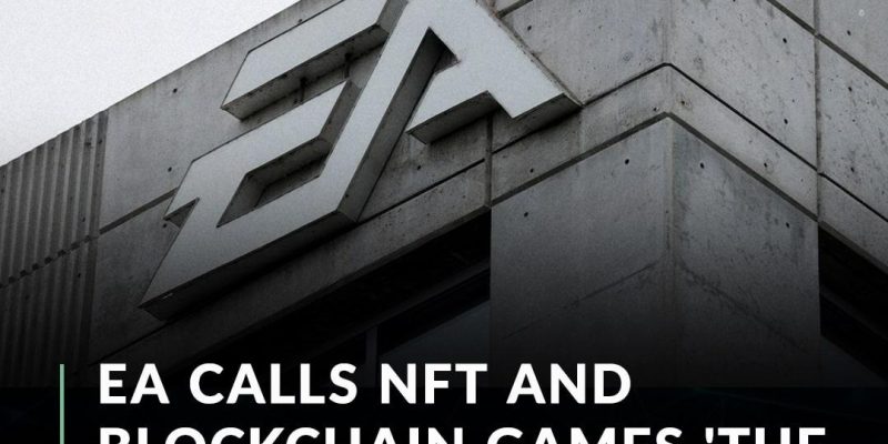 EA CEO Andrew Wilson called NFT and "play-to-earn" games the "the future of our industry